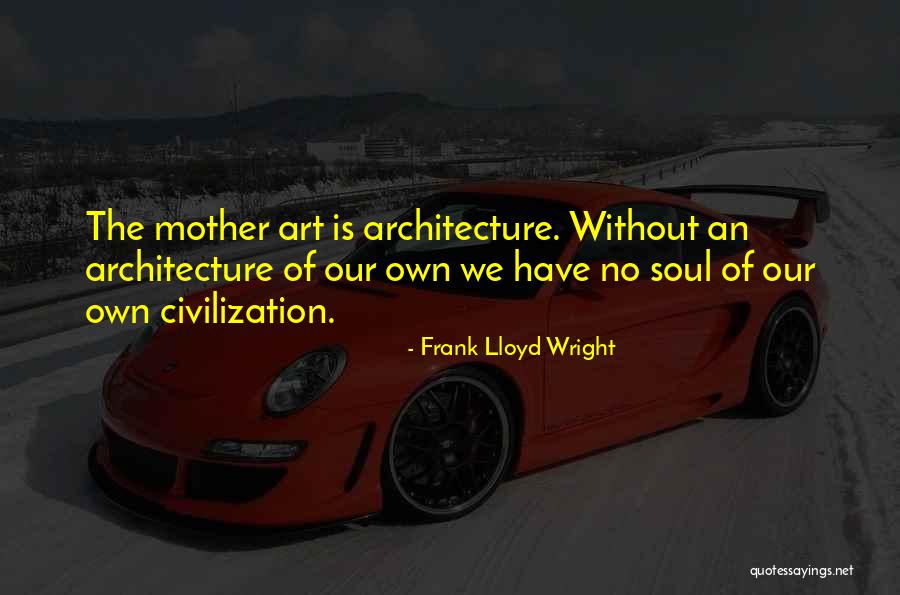 P Tschke Gew Chsh User Quotes By Frank Lloyd Wright P Tschke Gew Chsh User Quotes By Frank Lloyd Wright