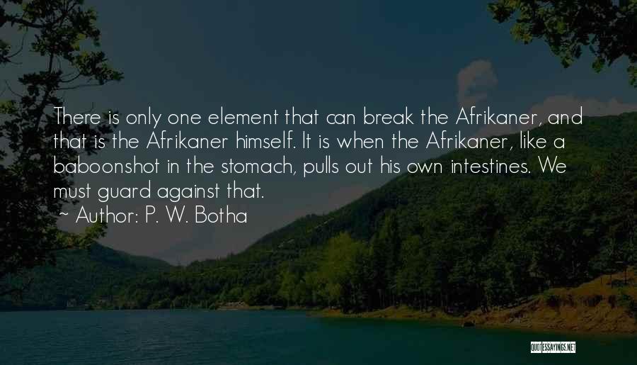P. W. Botha Quotes 927795
