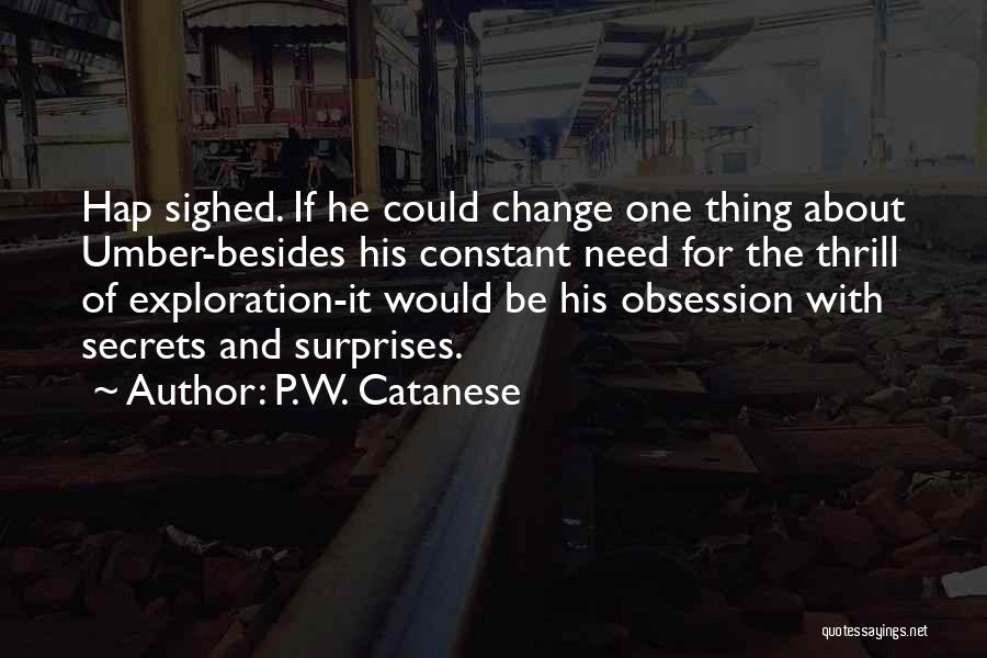 P.W. Catanese Quotes 511581