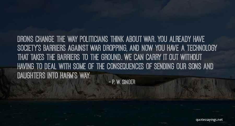 P. W. Singer Quotes 536542 P. W. Singer Quotes 536542