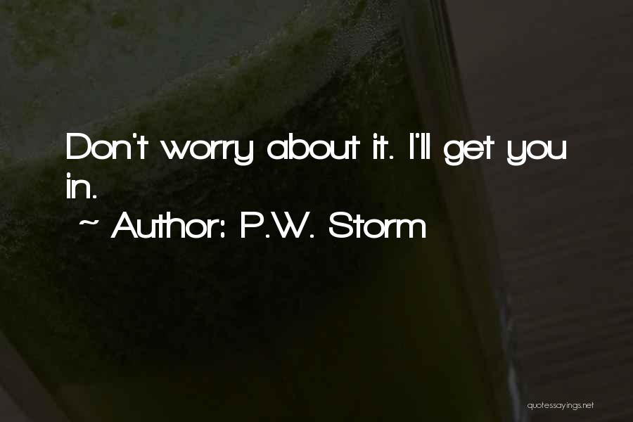 P.W. Storm Quotes 2093701