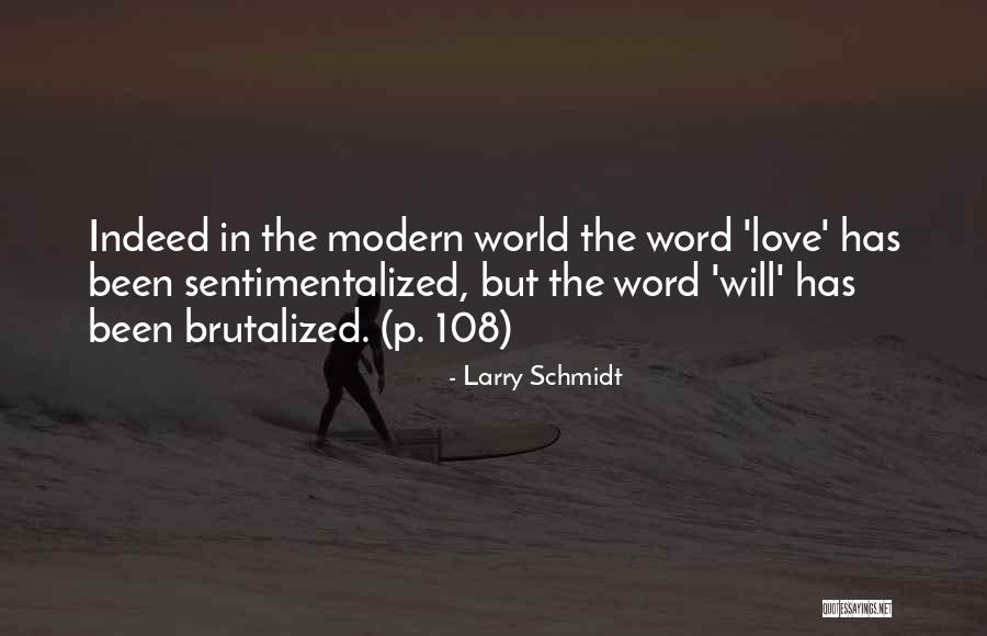 P Word Quotes By Larry Schmidt P Word Quotes By Larry Schmidt