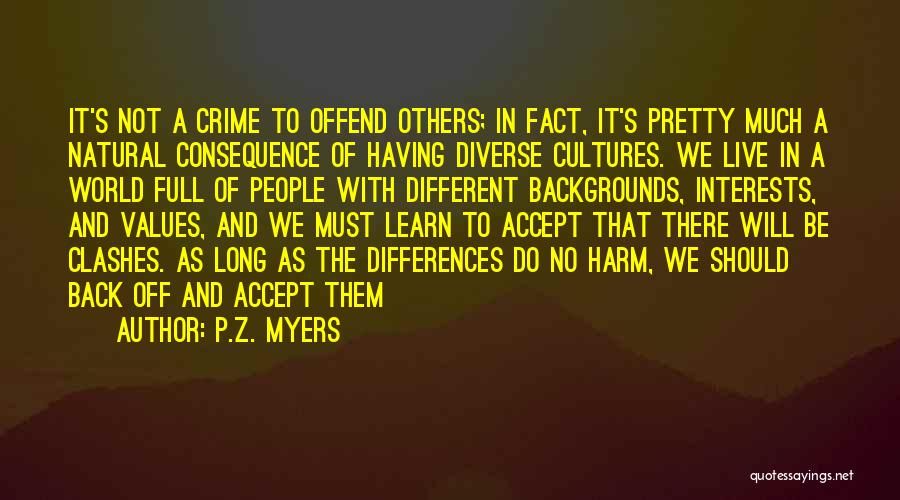 P.Z. Myers Quotes 1046746