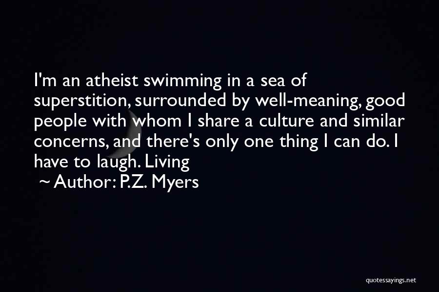 P.Z. Myers Quotes 480923