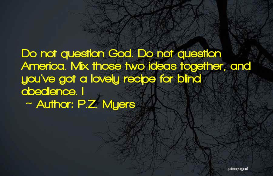 P.Z. Myers Quotes 565318