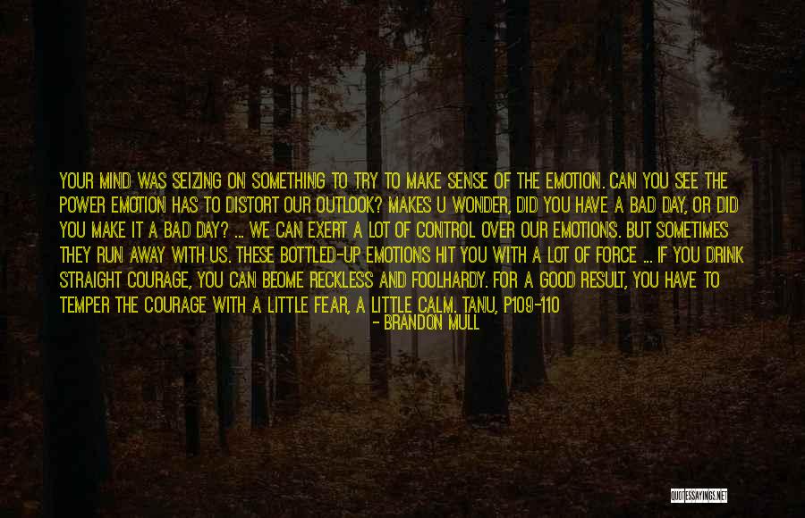 P109 Quotes By Brandon Mull P109 Quotes By Brandon Mull