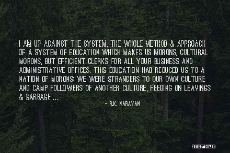 P110 3545 Quotes By R.K. Narayan P110 3545 Quotes By R.K. Narayan