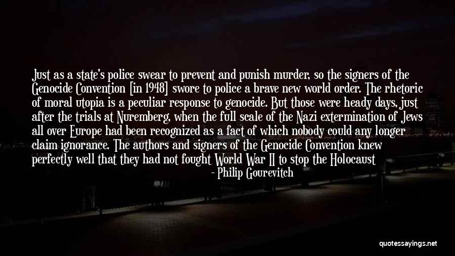 P1143 Quotes By Philip Gourevitch P1143 Quotes By Philip Gourevitch