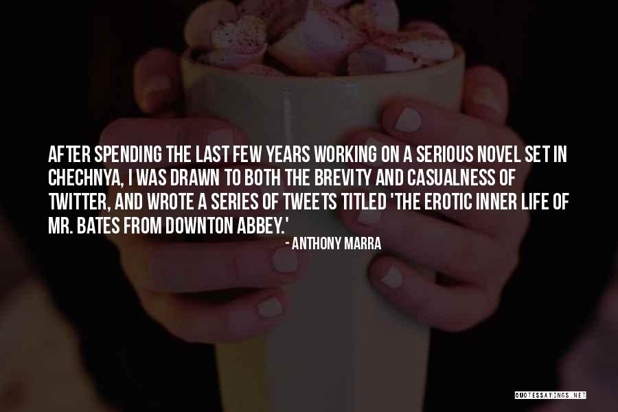 P1237 Quotes By Anthony Marra P1237 Quotes By Anthony Marra