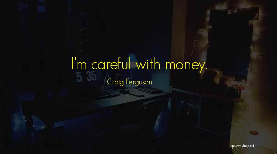 P17 Rifle Quotes By Craig Ferguson