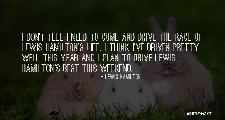 P17 Rifle Quotes By Lewis Hamilton P17 Rifle Quotes By Lewis Hamilton