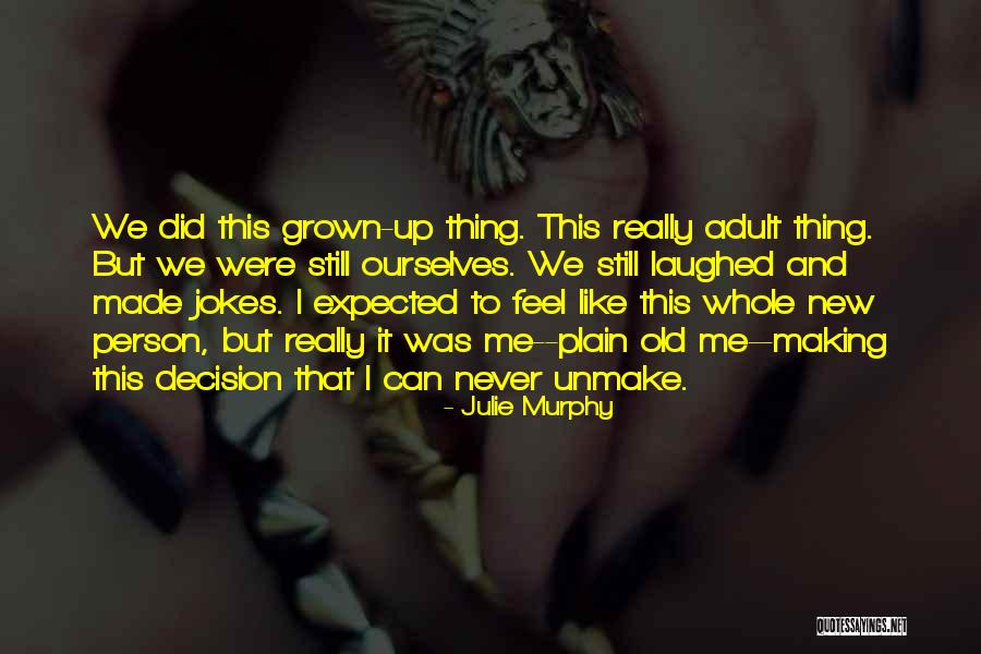 P174 Quotes By Julie Murphy P174 Quotes By Julie Murphy