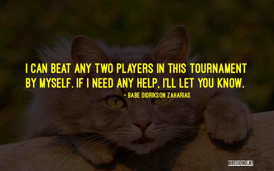 P175 65r15 Quotes By Babe Didrikson Zaharias P175 65r15 Quotes By Babe Didrikson Zaharias