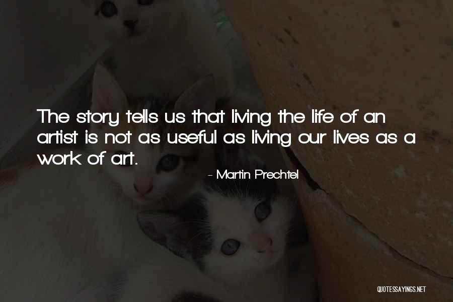 P1756 Quotes By Martin Prechtel P1756 Quotes By Martin Prechtel