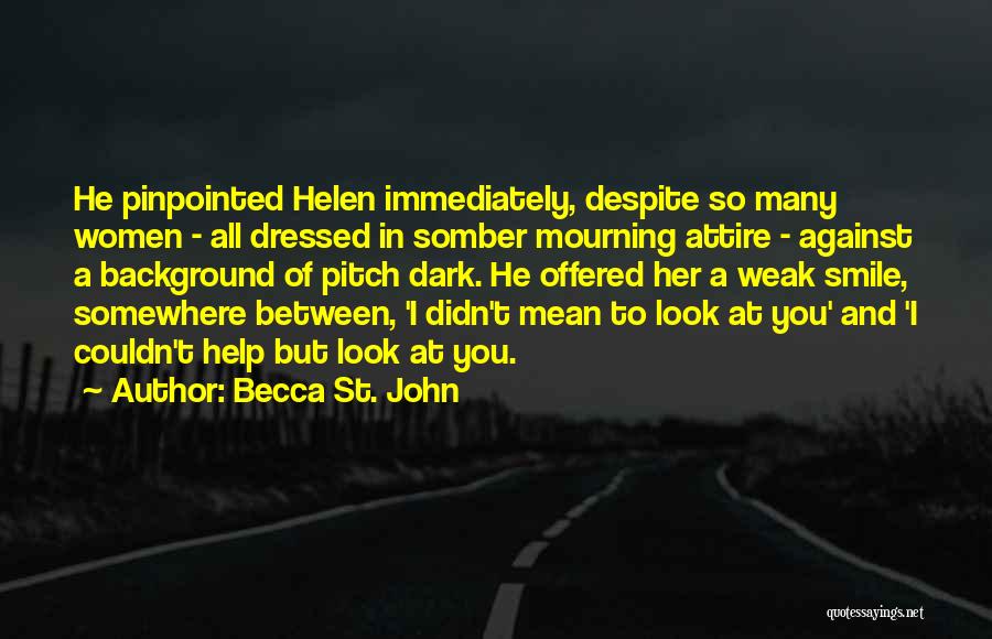 P211 Quotes By Becca St. John