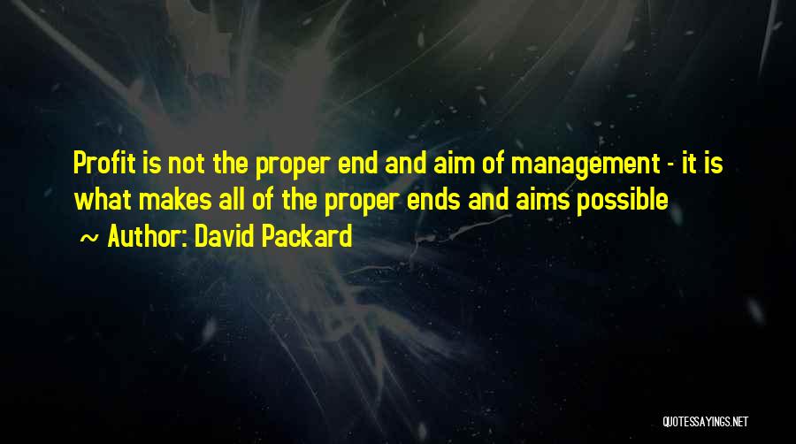 P211 Quotes By David Packard