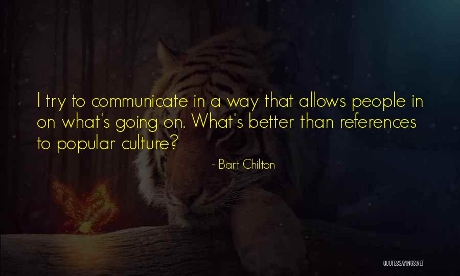 P2311 Quotes By Bart Chilton P2311 Quotes By Bart Chilton