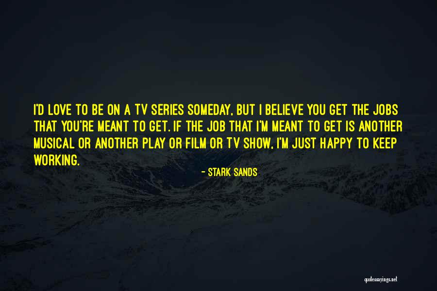 P251 Quotes By Stark Sands P251 Quotes By Stark Sands