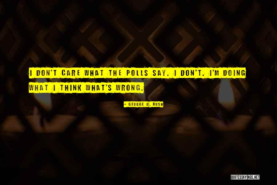 P251ss 120 A Quotes By George W. Bush P251ss 120 A Quotes By George W. Bush