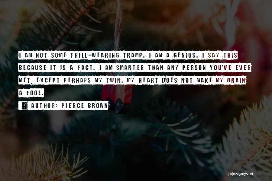 P2610 Quotes By Pierce Brown