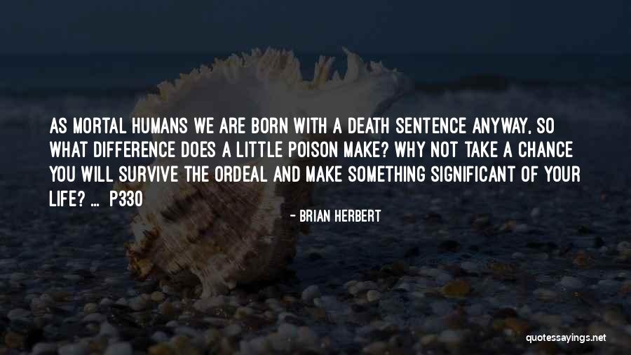 P330 Quotes By Brian Herbert P330 Quotes By Brian Herbert