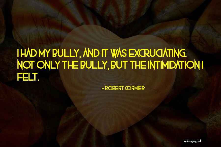 P3302 Quotes By Robert Cormier P3302 Quotes By Robert Cormier