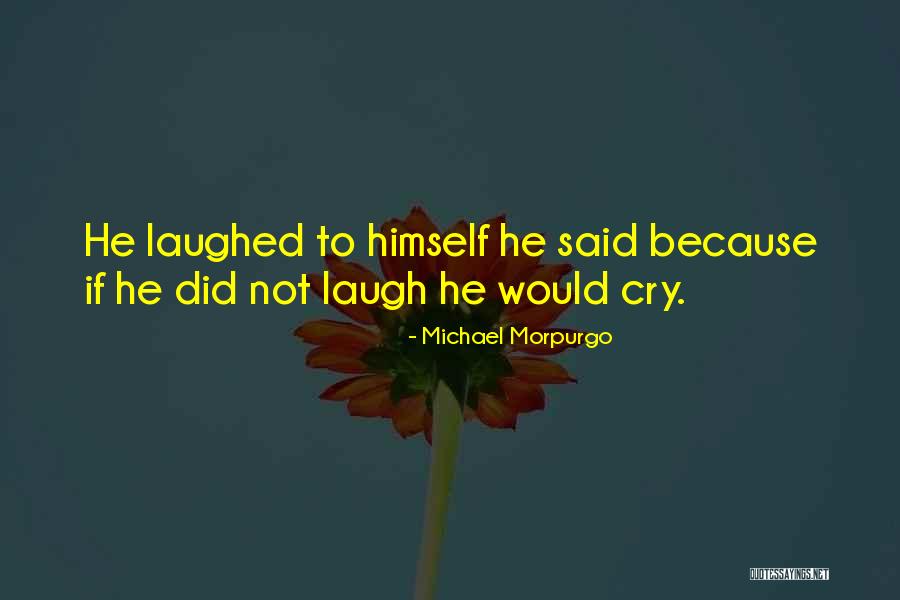 P334b Quotes By Michael Morpurgo P334b Quotes By Michael Morpurgo