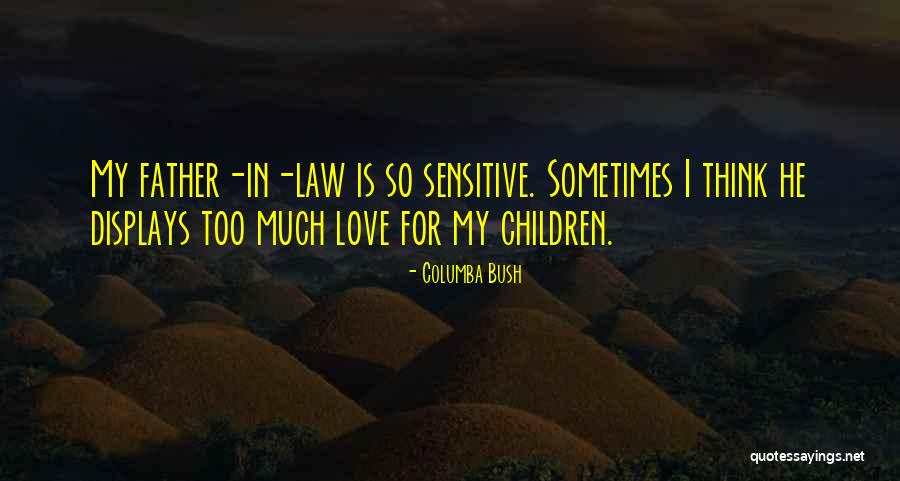 P35 Quotes By Columba Bush P35 Quotes By Columba Bush