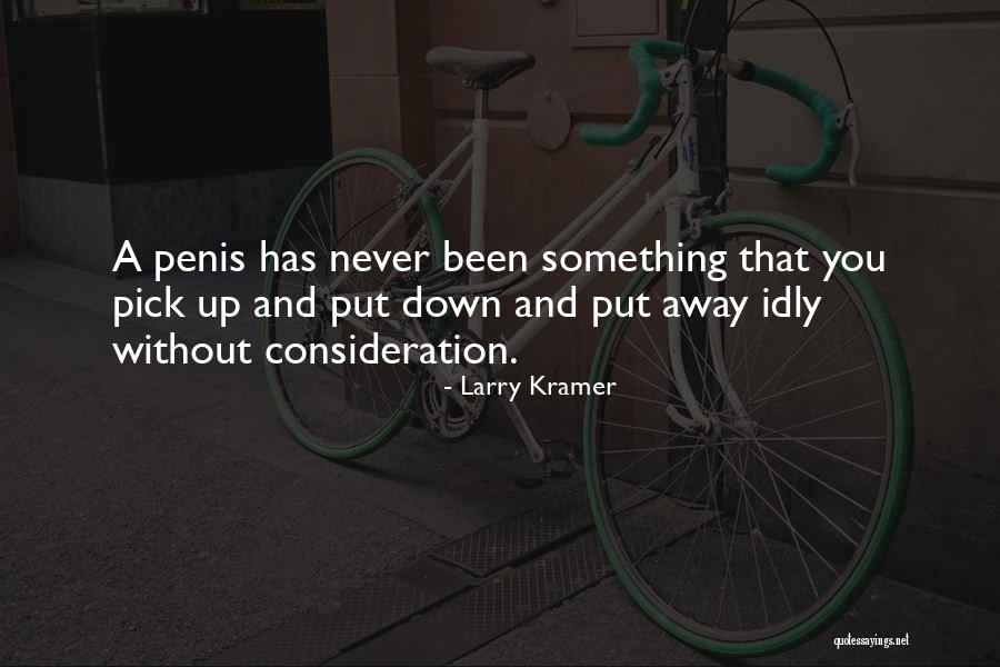 P36410 Quotes By Larry Kramer P36410 Quotes By Larry Kramer