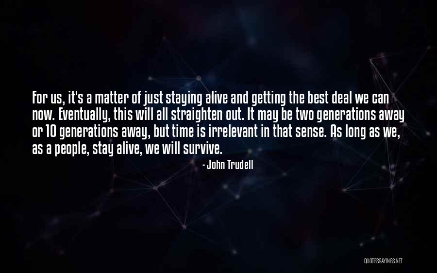 P3681a021 Quotes By John Trudell P3681a021 Quotes By John Trudell