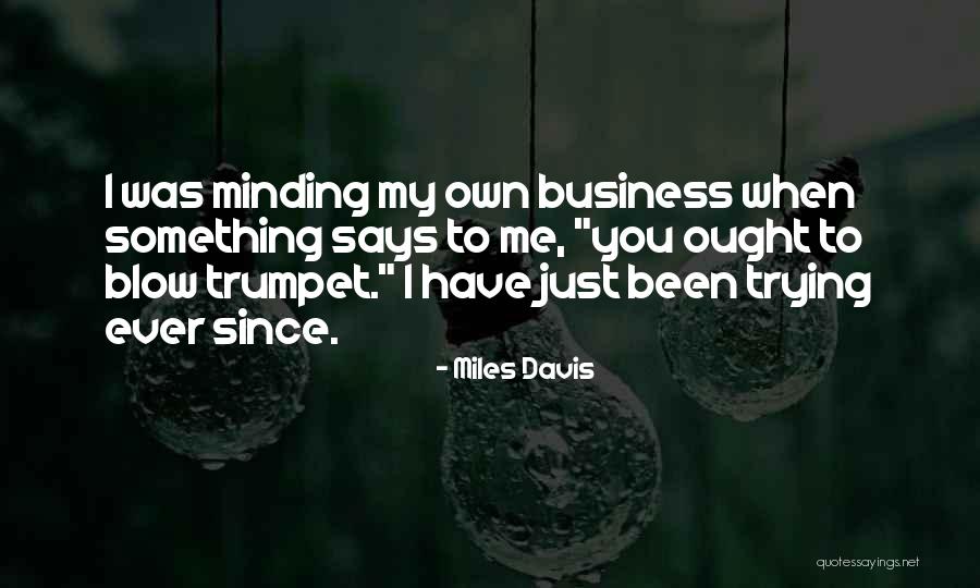 P3681a021 Quotes By Miles Davis P3681a021 Quotes By Miles Davis