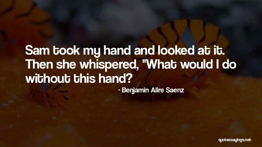 P42 Can Opener Quotes By Benjamin Alire Saenz P42 Can Opener Quotes By Benjamin Alire Saenz