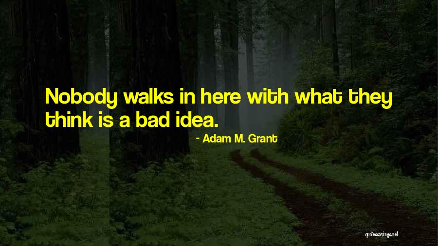 P4586 102 Quotes By Adam M. Grant P4586 102 Quotes By Adam M. Grant