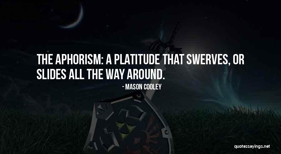 P4586 102 Quotes By Mason Cooley P4586 102 Quotes By Mason Cooley