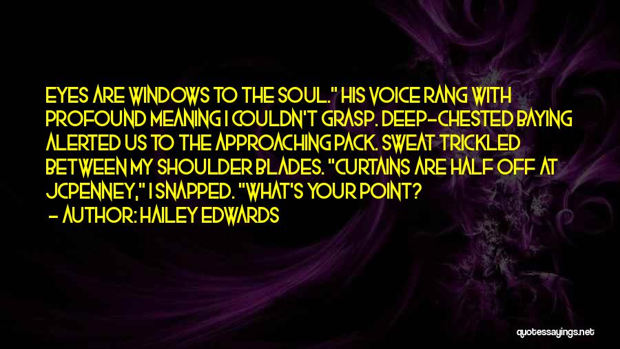 P70 Quotes By Hailey Edwards