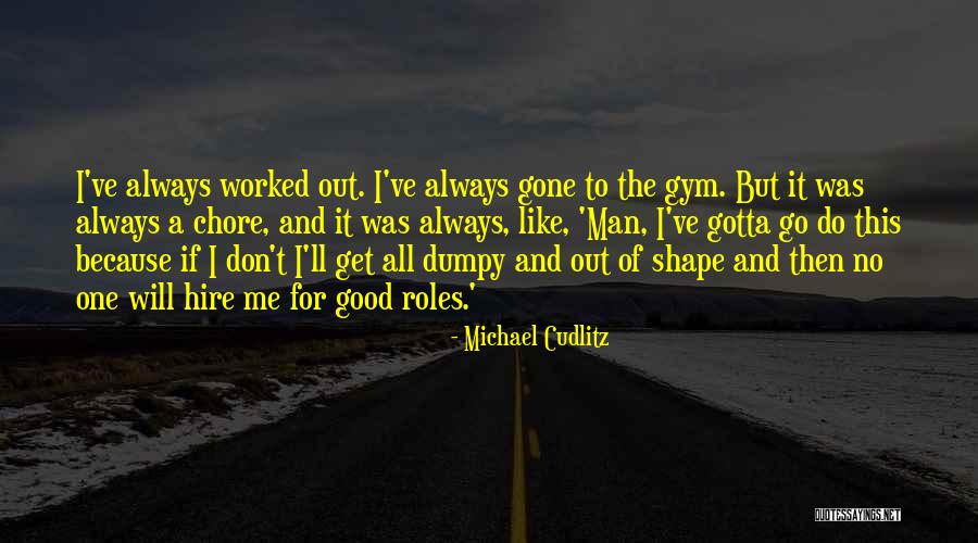 P89 Magazine Quotes By Michael Cudlitz P89 Magazine Quotes By Michael Cudlitz
