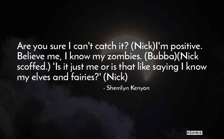 P89 Magazine Quotes By Sherrilyn Kenyon P89 Magazine Quotes By Sherrilyn Kenyon