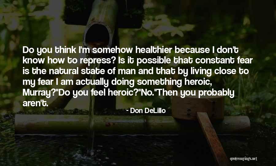 P89 Ruger Quotes By Don DeLillo P89 Ruger Quotes By Don DeLillo