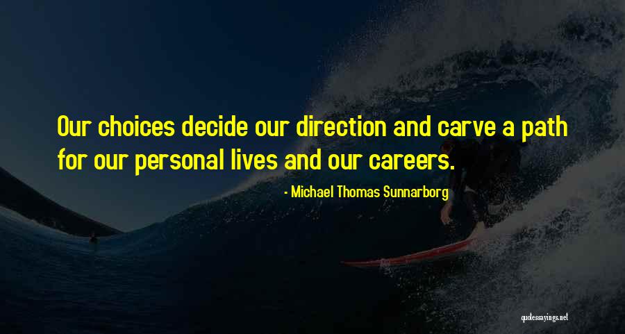 P9448 Quotes By Michael Thomas Sunnarborg P9448 Quotes By Michael Thomas Sunnarborg