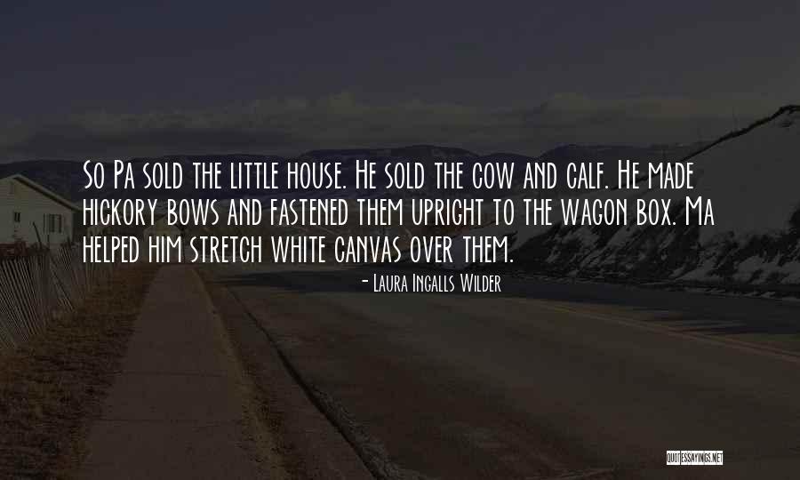 Pa Ingalls Quotes By Laura Ingalls Wilder Pa Ingalls Quotes By Laura Ingalls Wilder