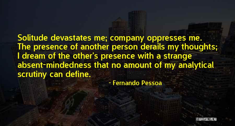 Pa Iureki Kaip Gra U Quotes By Fernando Pessoa Pa Iureki Kaip Gra U Quotes By Fernando Pessoa