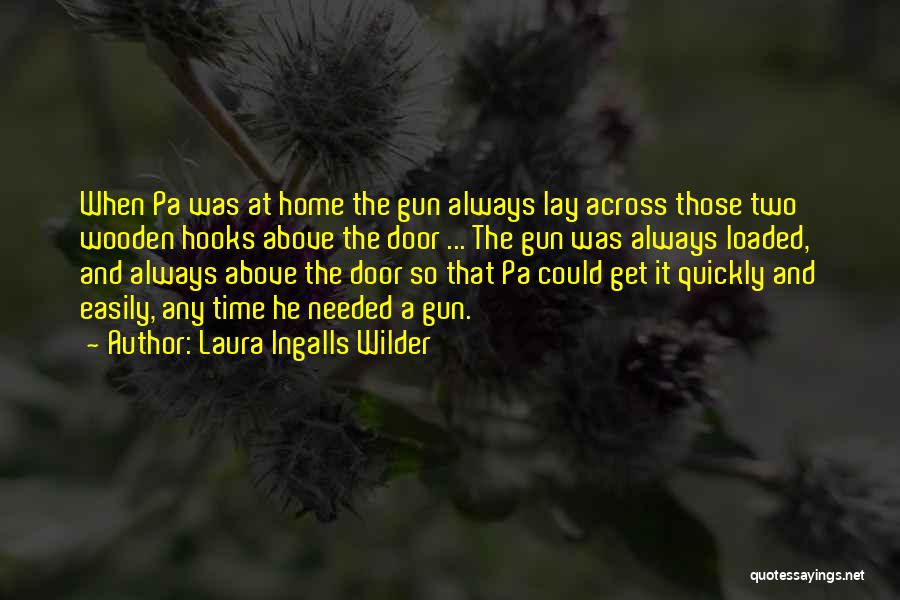 Pa Quotes By Laura Ingalls Wilder