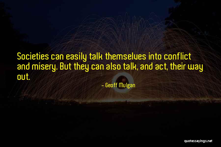 Paagalpan 2001 Quotes By Geoff Mulgan Paagalpan 2001 Quotes By Geoff Mulgan