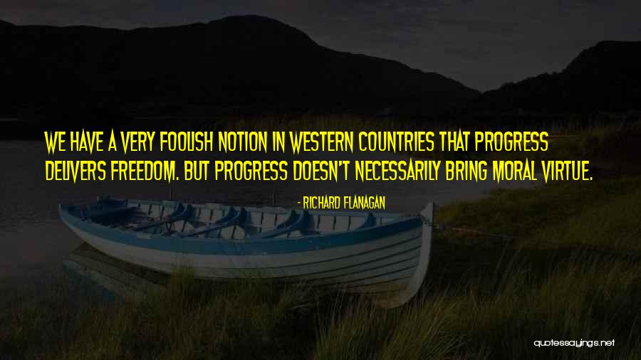 Paagalpan 2001 Quotes By Richard Flanagan Paagalpan 2001 Quotes By Richard Flanagan