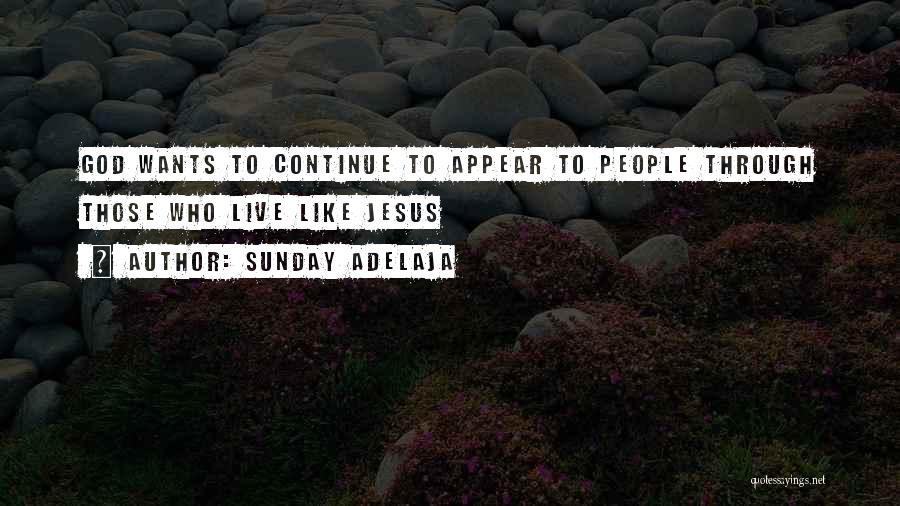 Paalam Sa Namatay Quotes By Sunday Adelaja