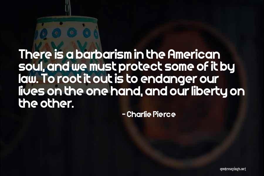 Paaschburg Und Quotes By Charlie Pierce Paaschburg Und Quotes By Charlie Pierce
