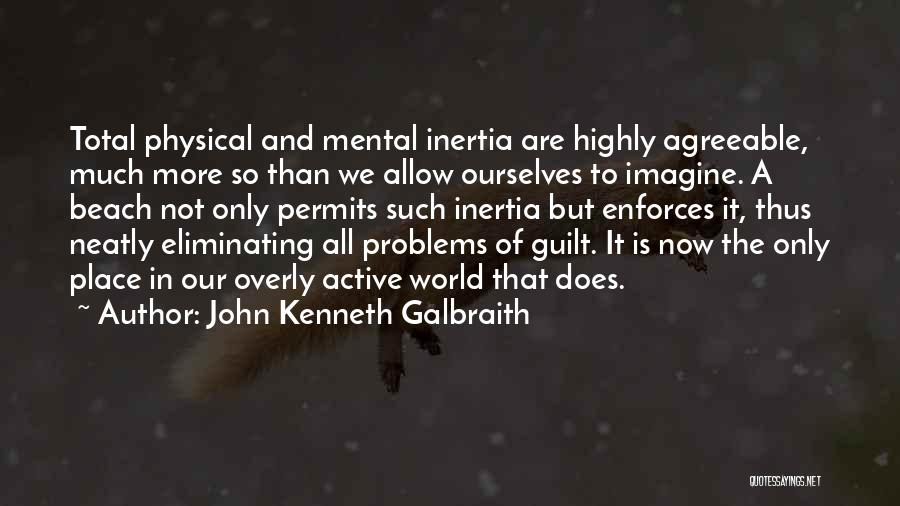 Paasonen Quotes By John Kenneth Galbraith