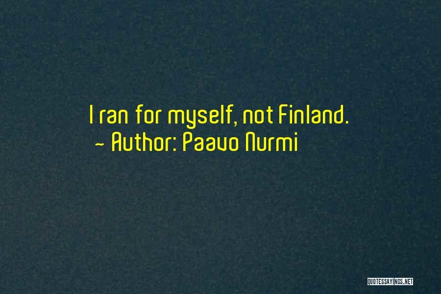 Paavo Nurmi Quotes 1182228