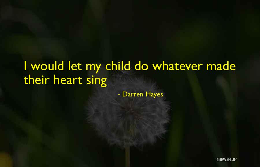 Pabellones Lejanos Quotes By Darren Hayes Pabellones Lejanos Quotes By Darren Hayes