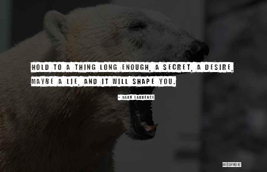 Pabellones Lejanos Quotes By Mark Lawrence Pabellones Lejanos Quotes By Mark Lawrence